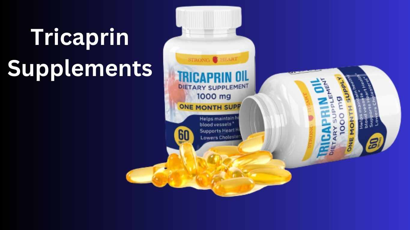 Tricaprin Supplements