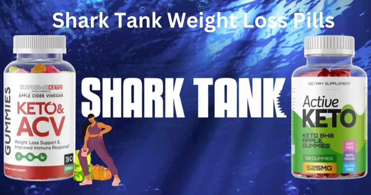 Shark Tank Weight Loss Pills