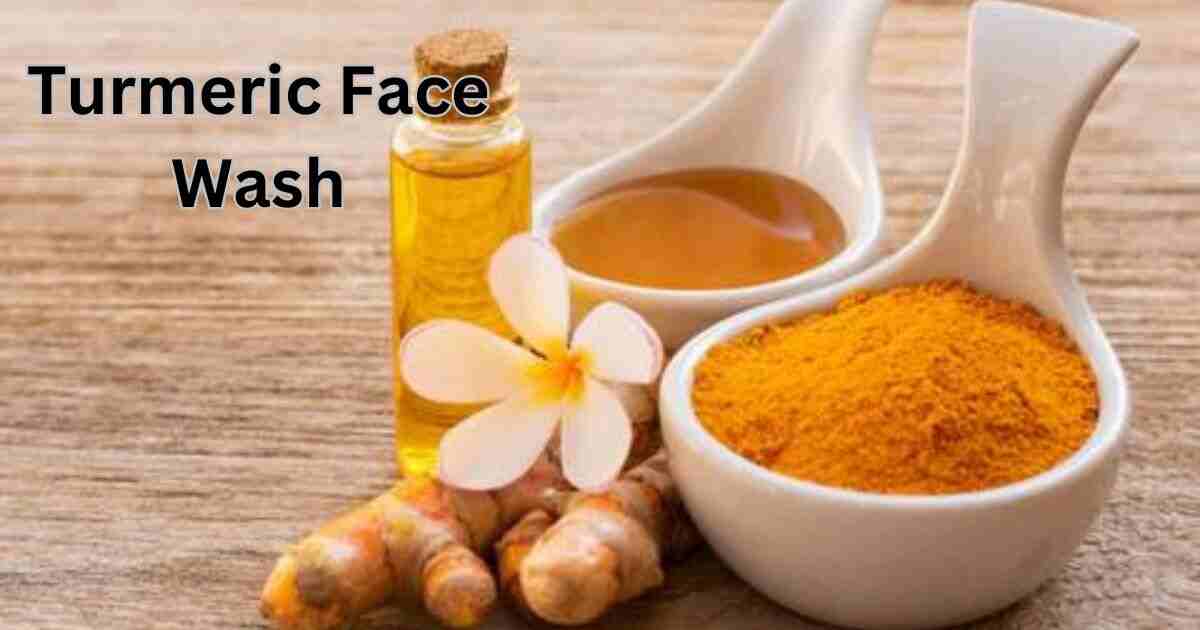 How To Choose The Right Turmeric Face Wash