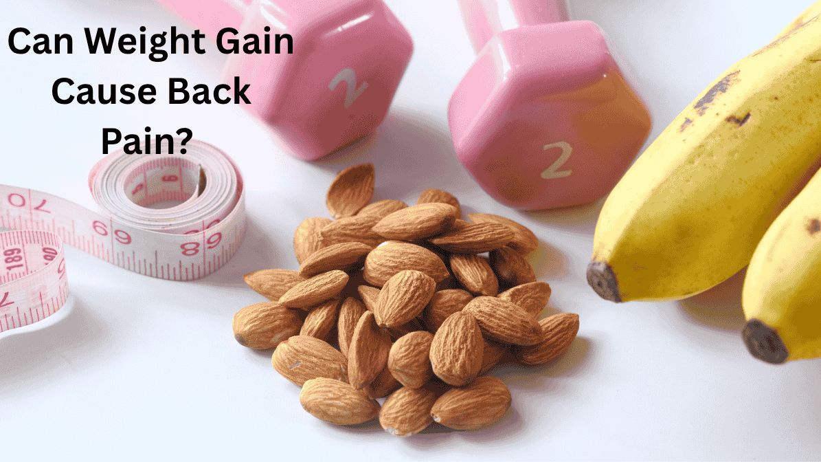 Why Does Weight Gain Cause Back Pain?