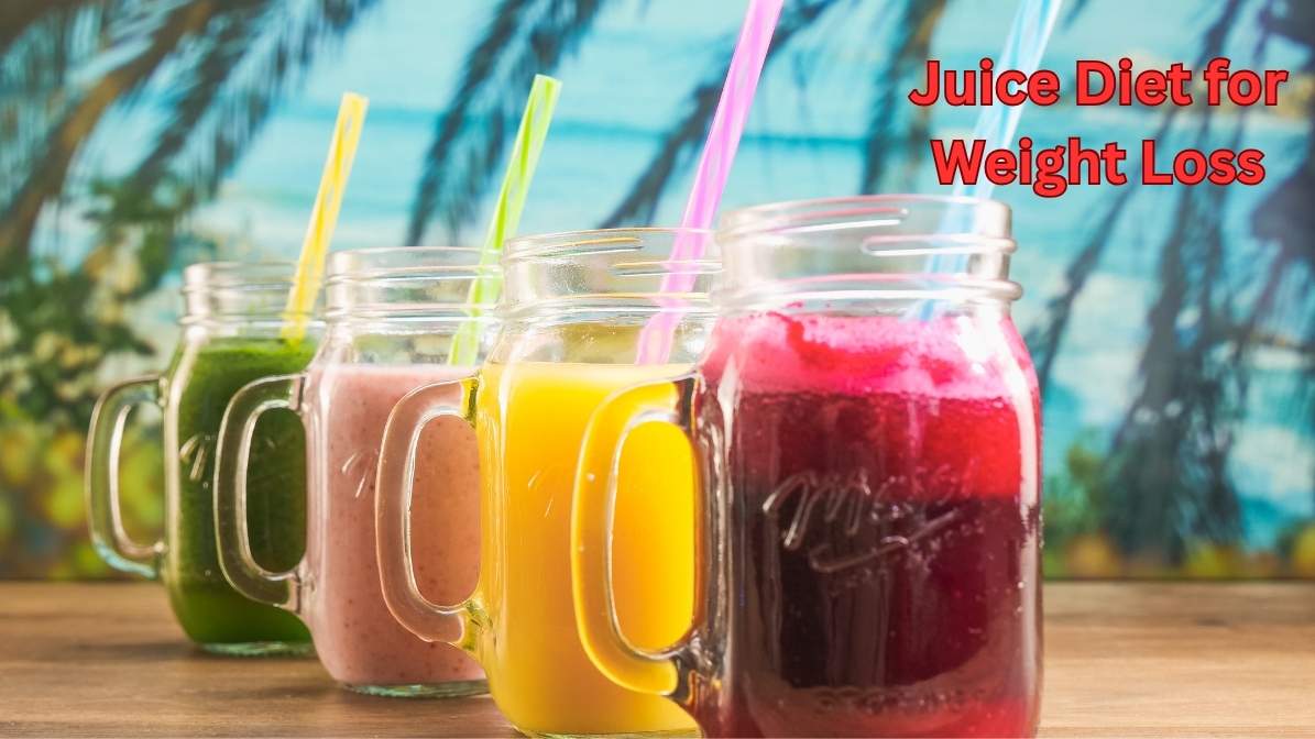 Juice Diet for Weight Loss