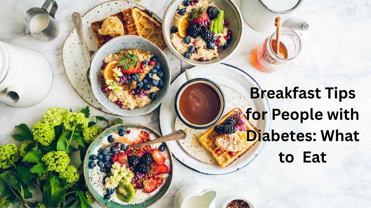 What Are Some Good Breakfast Ideas Diabetic Snacks?